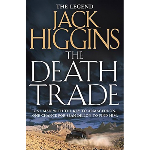 The Death Trade (Sean Dillon Series, Book 20): Sean Dillon Series - Fiction