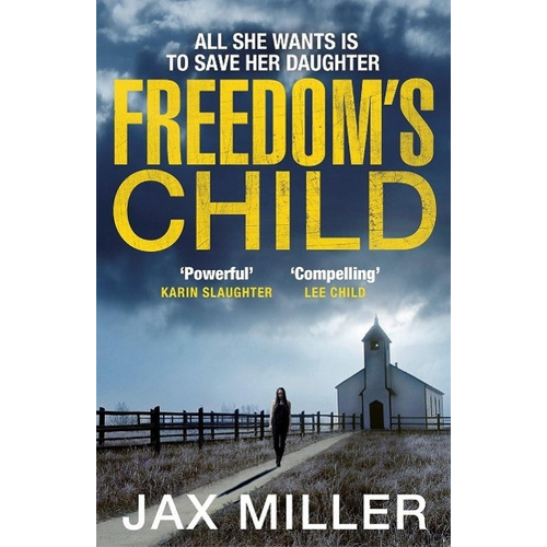Freedom&#39;s Child -Jax Miller Book