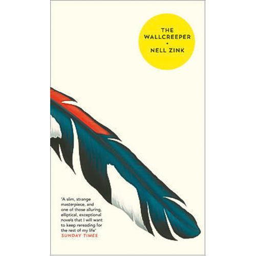 The Wallcreeper -Nell Zink Book