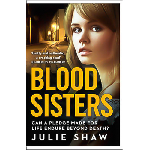 Blood Sisters: Can a pledge made for life endure beyond death? Book