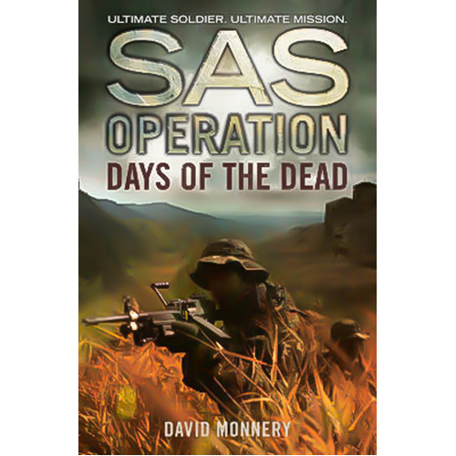 Days of the Dead (SAS Operation) -David Monnery Book