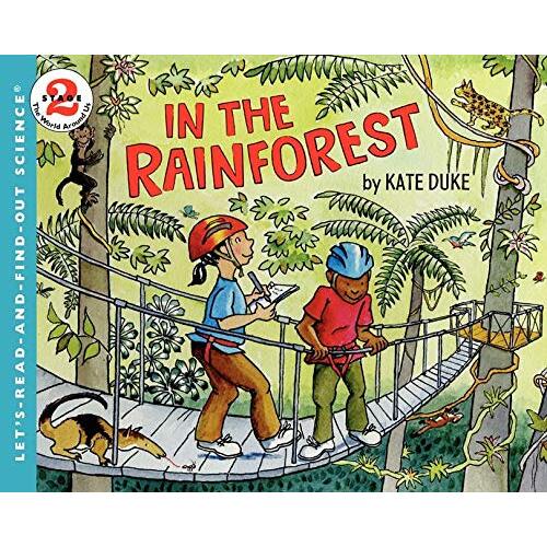 In the Rainforest (Let&#39;s-Read-And-Find-Out Science Stage 2 ): Stage 2 ) Children&#39;s Book