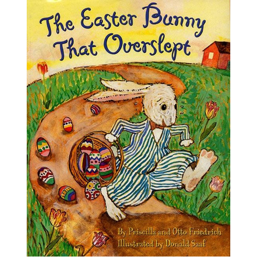 The Easter Bunny That Overslept Book
