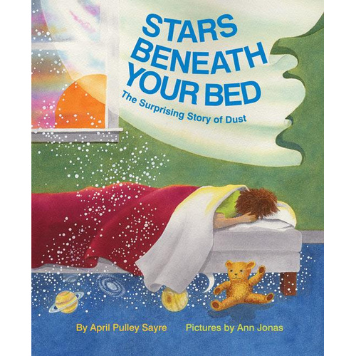 Stars Beneath Your Bed: The Surprising Story of Dust Children&#39;s Book