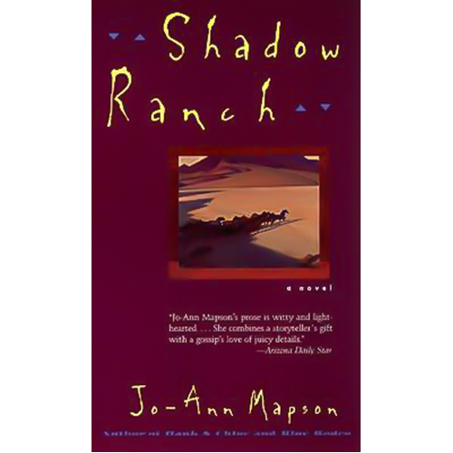 Shadow Ranch: Novel, a -Jo-Ann Mapson Book