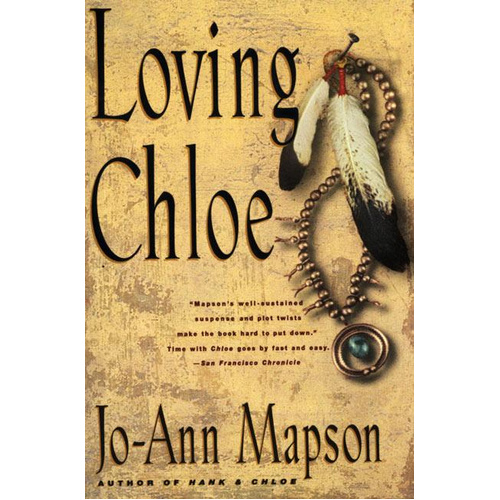 Loving Chloe -Jo-Ann Mapson Novel Book