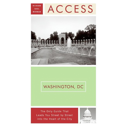 Access Washington, D.C. 10e -Richard Saul Wurman Book