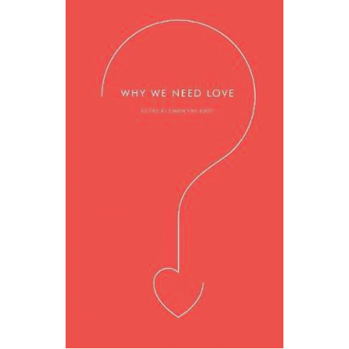 Why We Need Love -Simon Van Booy Book