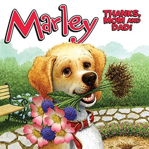 Marley: Thanks, Mom and Dad! Book