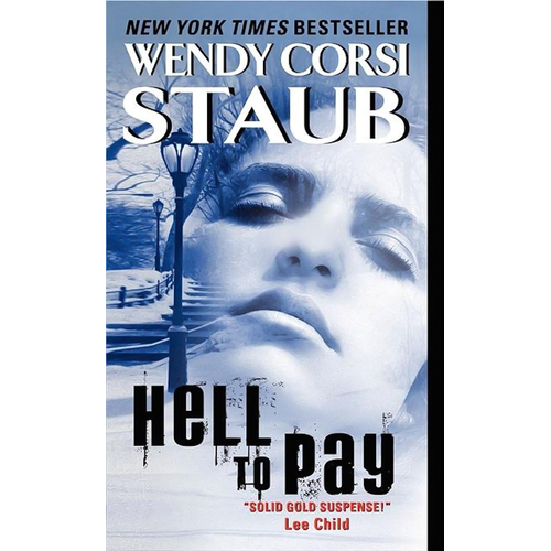 Hell to Pay -Wendy Corsi Staub Novel Book