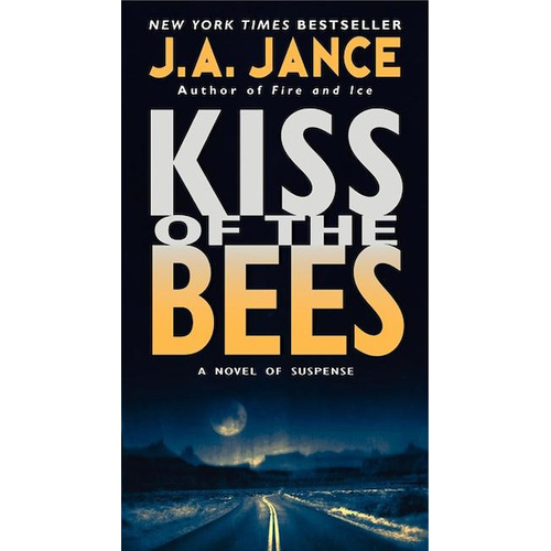 Kiss of the Bees -J. A. Jance Book
