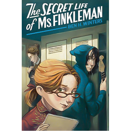 The Secret Life of Ms. Finkleman -Ben H. Winters Book