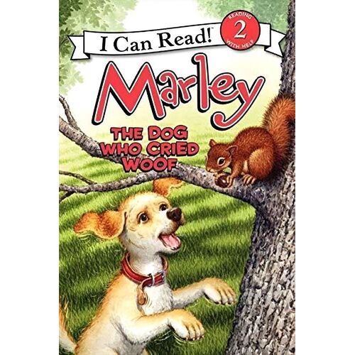 The Dog Who Cried Woof (I Can Read Marley - Level 2 ) Children&#39;s Book