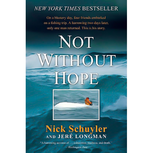 Not Without Hope -Schuyler, Nick,Longman, Jere Book