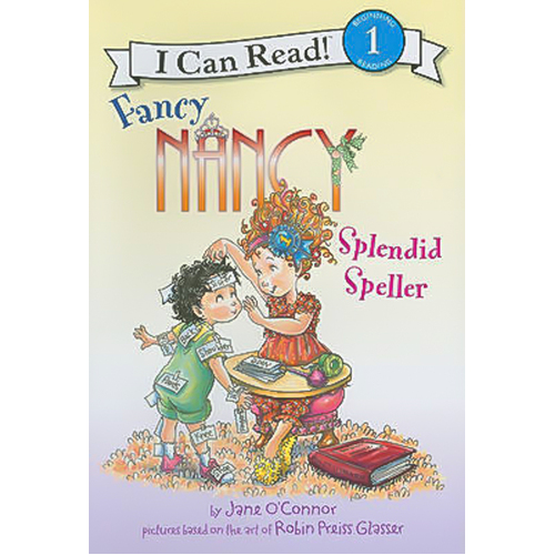 Splendid Speller (I Can Read Fancy Nancy - Level 1) Children&#39;s Book