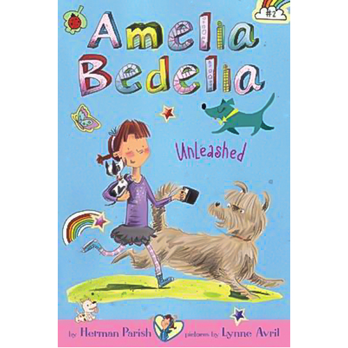 Amelia Bedelia Unleashed: Amelia Bedelia Chapter Books Book