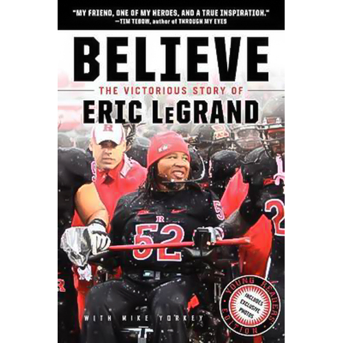 Believe: The Victorious Story of Eric Legrand Book