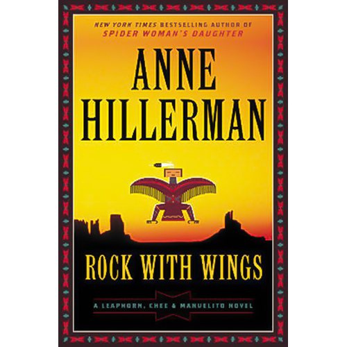 Rock with Wings: A Leaphorn, Chee &amp; Manuelito Novel Book