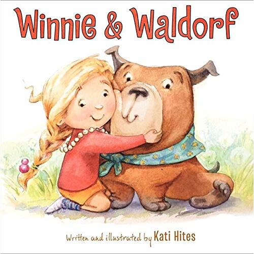 Winnie &amp; Waldorf -Kati Hites Book
