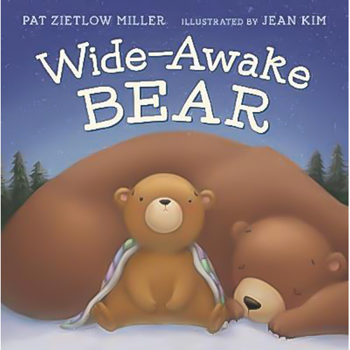 Wide-Awake Bear -Jean Kim Pat Zietlow Miller Book