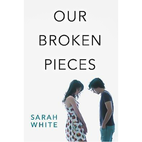 Our Broken Pieces -Sarah White Book