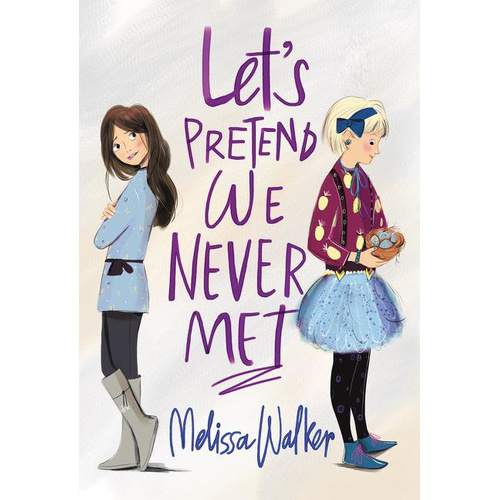 Let&#39;s Pretend We Never Met -Dr Melissa Walker Book