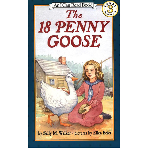 The 18 Penny Goose: I Can Read Book S. Book