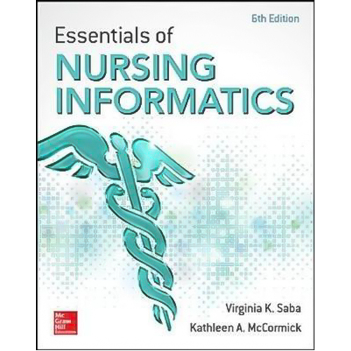Essentials of Nursing Informatics, 6th Edition - Paperback Book