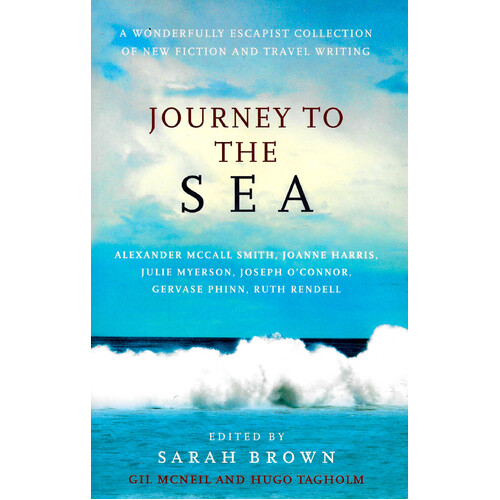 Journey to the Sea -Tagholm, Hugo,Brown, Sarah,Gil McNeil Paperback Book