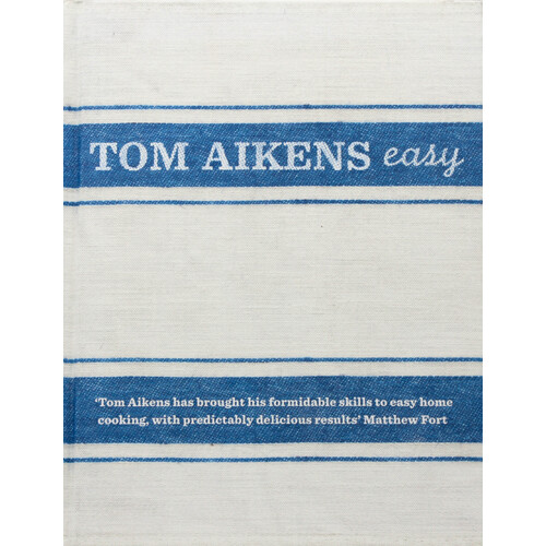 Tom Aikens: Easy - Hardcover Book