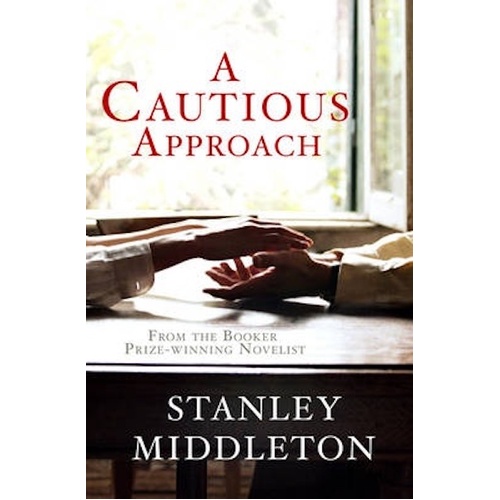 A Cautious Approach -Stanley Middleton Novel Book