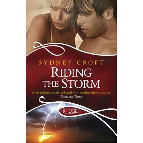 Riding the Storm: A Rouge Paranormal Romance -Sydney Croft Novel Book