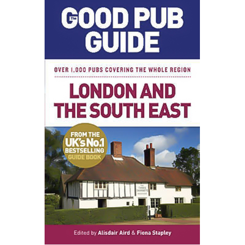 The Good Pub Guide: London and the South East Book