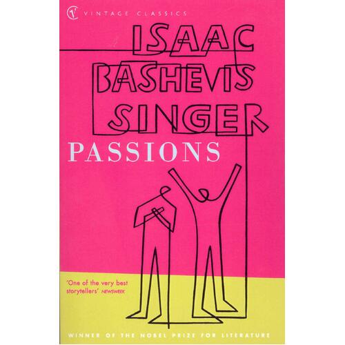 Passions -Isaac Bashevis Singer Book