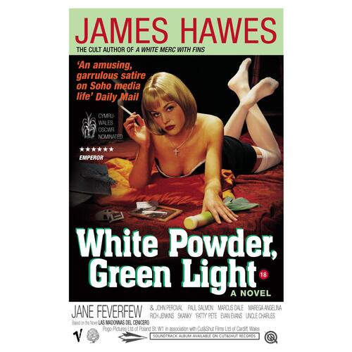 White Powder, Green Light -James Hawes Book