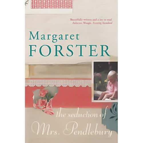 Seduction Of Mrs Pendlebury -Margaret Forster Novel Book