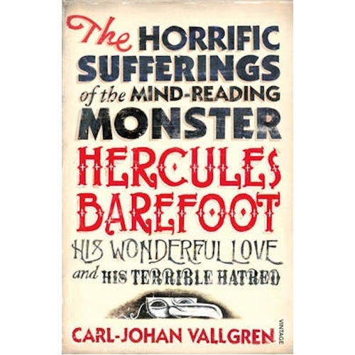 The Horrific Sufferings Of The Mind-Reading Monster Hercules Barefoot Novel Book
