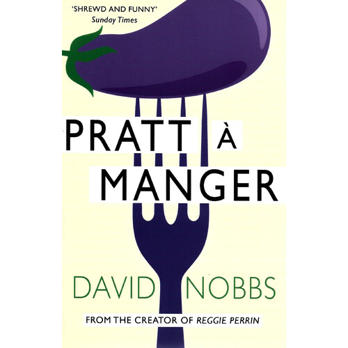 Pratt a Manger: (Henry Pratt) (Henry Pratt) -David Nobbs Paperback Book