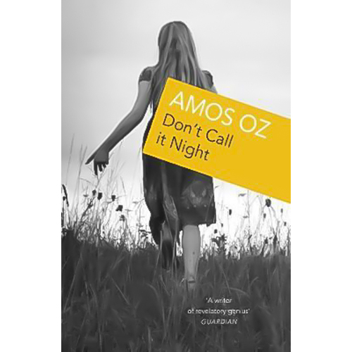 Don&#39;t Call It Night -Amos Oz Book
