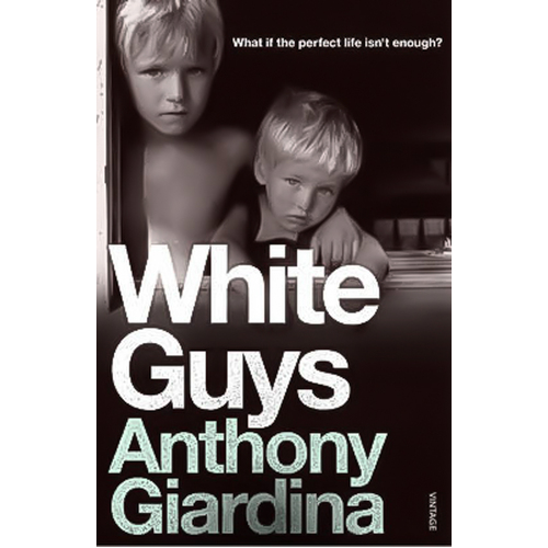 White Guys -Anthony Giardina Book