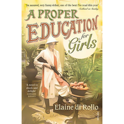 A Proper Education for Girls -Elaine di Rollo Novel Book