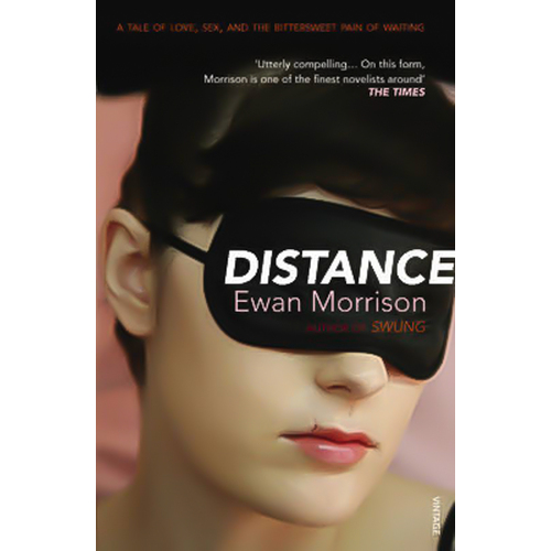 Distance -Ewan Morrison Book