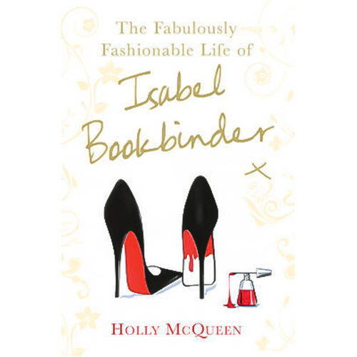The Fabulously Fashionable Life of Isabel Bookbinder Book