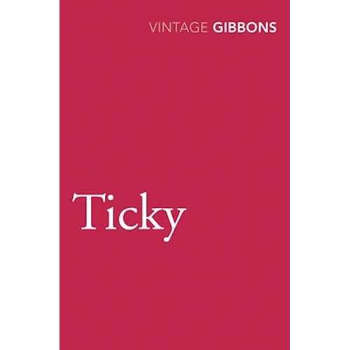 Ticky -Stella Gibbons Book