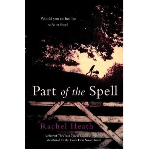 Part of the Spell -Rachel Heath Book