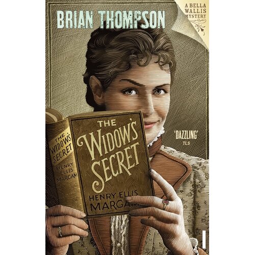 The Widow&#39;s Secret: Bella Wallis Mystery (Bella Wallis Victorian Mysteries)
