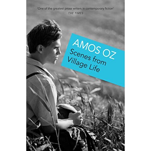Scenes from Village Life -Nicholas De Lange Amos Oz Book
