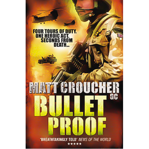 Bullet Proof -Robert Jobson Matt Croucher Book