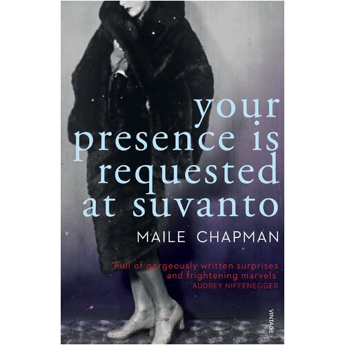 Your Presence is Requested at Suvanto -Maile Chapman Book