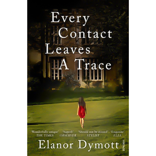 Every Contact Leaves A Trace -Elanor Dymott Book
